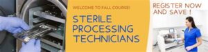 Key Regulatory Standards For Sterile Processing Technicians